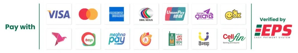 Pay with Visa, Mastercard, bKash, Nagad, Rocket, Upay and more. Verified by EPS.